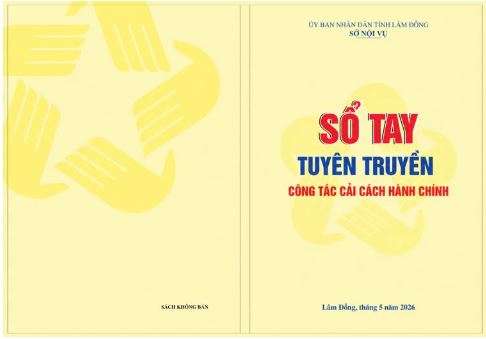 Sở Nội vụ triển khai cấp phát gần 4.000 cuốn sổ tay tuyên truyền cải cách hành chính tỉnh Lâm Đồng